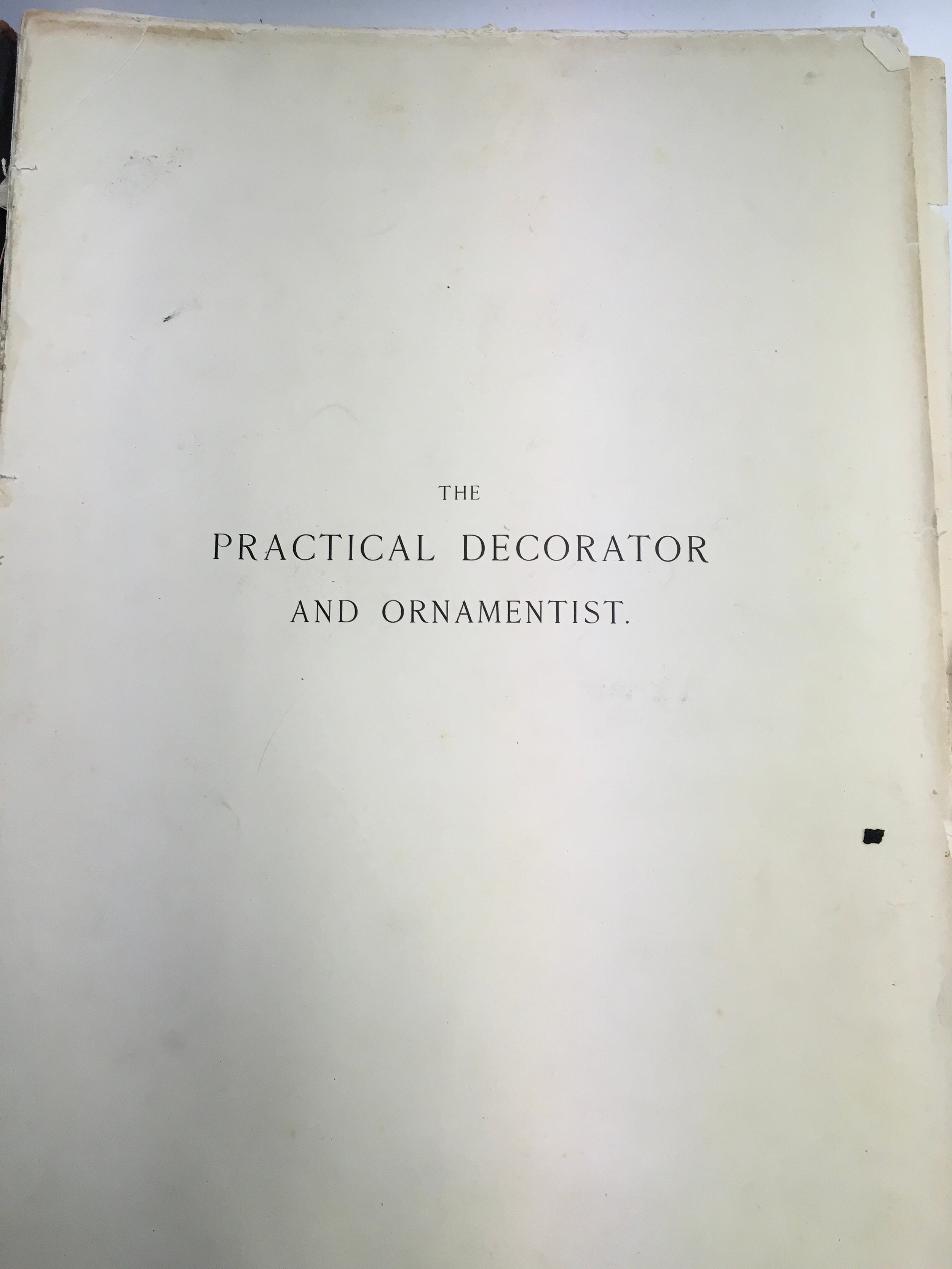 The Practical Decorator and Ornamentist