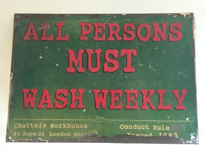 A rare metal sign for chattels workhouse “all persons must wash weekly” possibly late Victorian 1883 .40x28xm