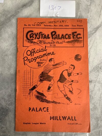 34/35 Crystal Palace v Millwall Football Programme: Fair condition league match with pencilled team change. One rusty staple missing the other just intact. Number to cover.