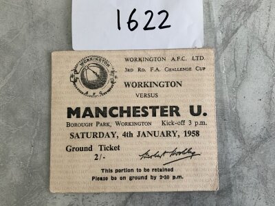 57/58 Workington v Manchester United FA Cup Football Ticket: Excellent condition ticket from the season Man Utd got to the final despite the Munich Air Disaster. Rare.