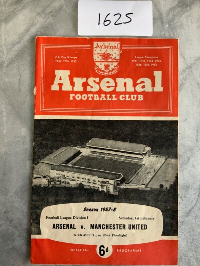 57/58 Arsenal v Manchester United Football Programme: Not only the most exciting match at Highbury (4-5) but sadly more infamous for being the last match played in England before the Munich disaster. Very good with no team changes. Staples removed not rotted away.