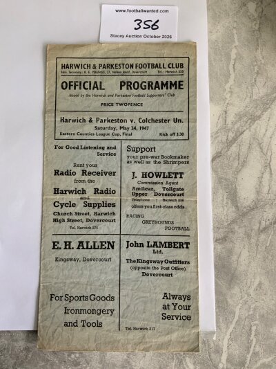 46/47 Harwich + Parkeston v Colchester United Football Programme: Eastern Counties League Cup Final dated 24 5 1946. 6 page gatefold programme is very good with score written inside. Light fold.