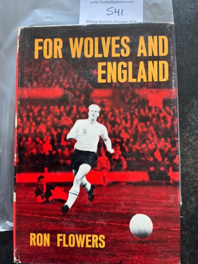 Ron Flowers Wolves + England Signed Football Book: Book named For Wolves + England. Very good condition Stanley Paul book with dust jacket and undedicated autograph.