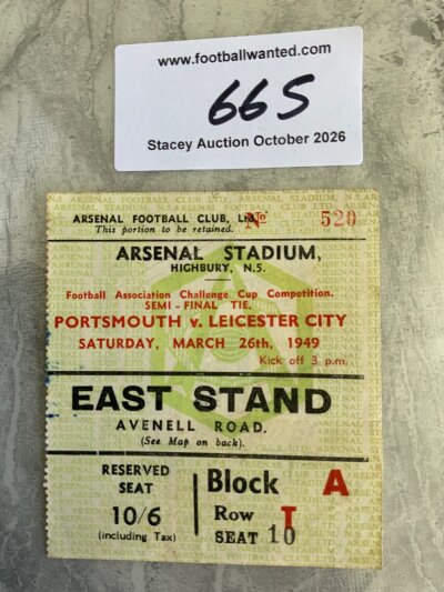 1949 FA Cup Semi Final Football Ticket: Portsmouth v Leicester City at Arsenal in good condition.