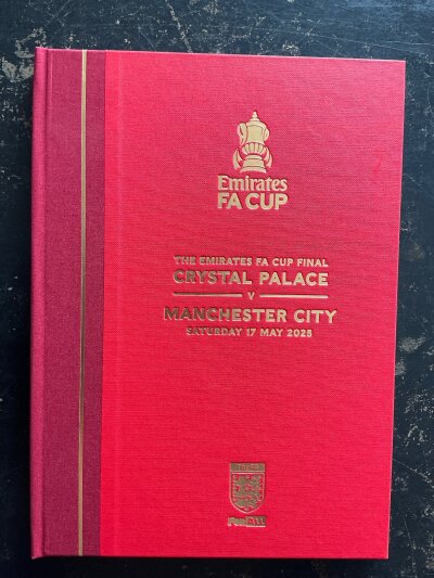 2025 Hardback FA Cup Final Football Programme: Manchester City v Crystal Palace Ltd edition number 373/590 in excellent condition.
