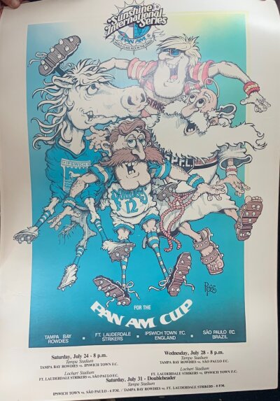 1982 Ipswich Town USA Tour Football Match Advertising Poster: Pan Am Cup tournament poster advertising dates in July 82 for the pre season tournament involving Ipswich Tampa Bay Rowdies Fort Lauderdale Strikers and São Paulo of Brazil. Original poster measures 32 x 22 inches n excellent condition which has slight fading and has been stuck to card.