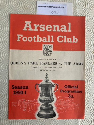 50/51 QPR v The Army Football Programme: Played at Highbury Arsenal on 10 2 1951. Four pager programme in excellent condition with team changes.