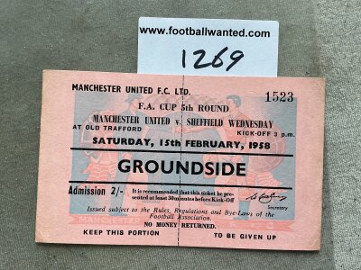 57/58 Manchester United Busby Babes v Sheffield Wednesday FA Cup Football Ticket: First match back after the Munich Disaster. Not only incredibly rare and a moment in their history but this ticket dated 15 2 1958 in excellent condition is unused and has both sides intact.