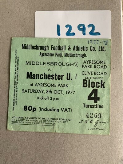 77/78 Middlesbrough v Manchester United Football Ticket: League match ticket with season and score written. Fold and writing to rear.