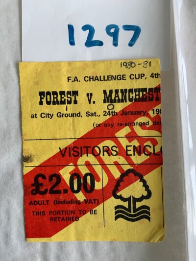 80/81 Notts Forest v Manchester United Football Ticket: FA Cup match ticket with season and score written.