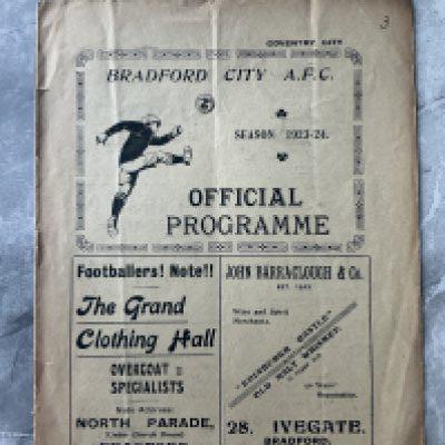 1923 - 1924 Bradford City v Coventry Football Programme: Fair condition with light folding. Spine nearly completely split. No team changes. 