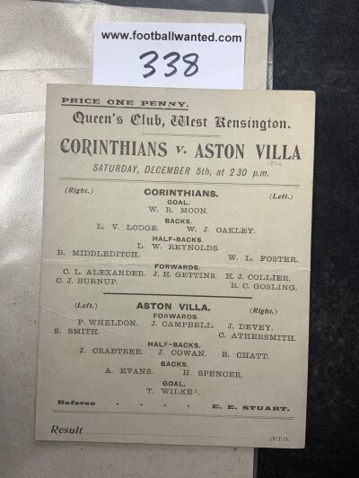 1896 - 1897 Corinthians v Aston Villa Football Programme: Dated 5 12 1896 in the format of a small card with team line ups one side and Queens Club forthcoming fixtures to rear. One penny programme is very good without writing and has fold. Friendly match ended 4-4.