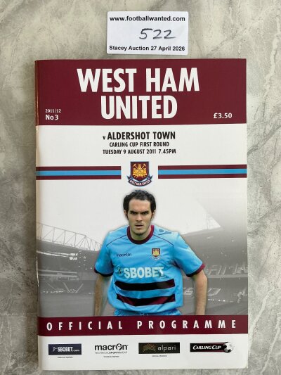 2011 - 2012 West Ham v Aldershot Postponed Football Programme: Mint condition League Cup match dated 9 8 2011. Rare programme postponed due to the Tottenham riots.