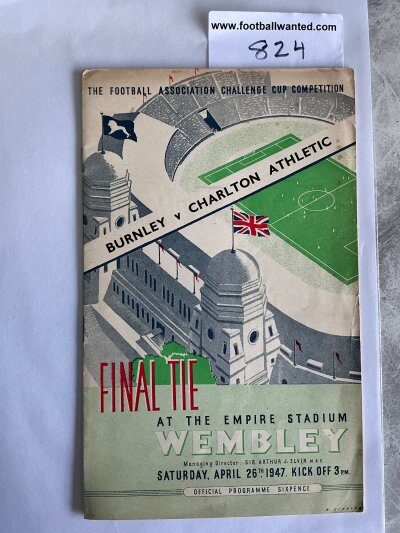1947 FA Cup Final Football Programme: Charlton v Burnley in very good condition with no team changes.