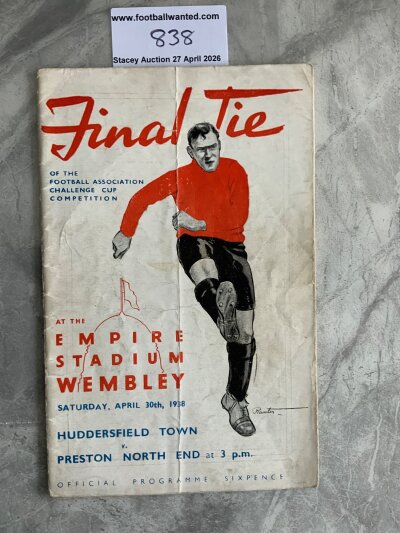 1938 FA Cup Final Football Programme: Huddersfield v Preston in good condition with no team changes. Fold.