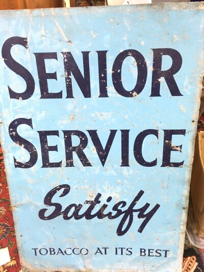 A Tin Senior Service Painted Sign. Approximate size 61CM X 92CM.