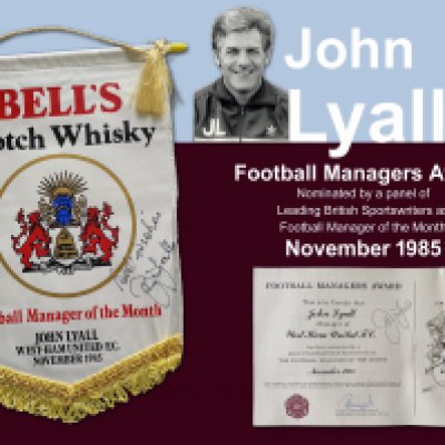 John Lyalls 1985 West Ham Manager Of The Month Award: Pennant signed by Lyall. C/W signed certificate from November 1985 when he was awarded this from Bells Scotch Whisky.