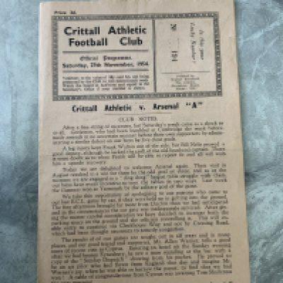 54/55 Crittall v Arsenal A Football Programme: Eastern Counties League match with team changes dated 27 11 1954. Very good.