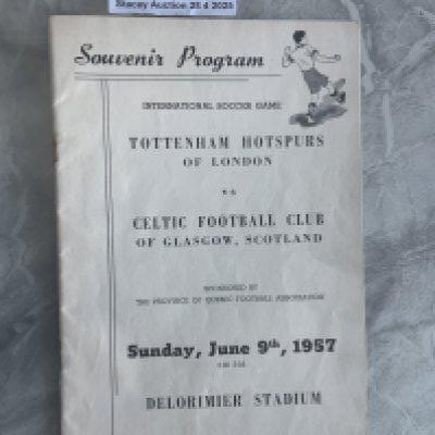 1957 Celtic v Tottenham Canadian Tour Football Programme: Good condition 20 page programme dated 9 6 1957. No writing.