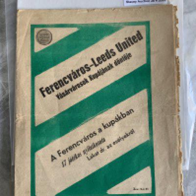 1968 Fairs Cup Final Football Programmes: Ferencvaros v Leeds United large programme has slight wear and a fold. Fair condition with no writing.