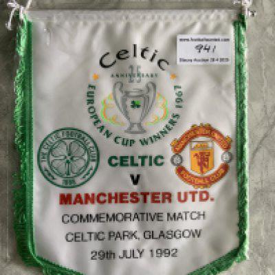 1992 Celtic v Manchester United Football Pennant: Commemorative match pennant to celebrate 25 years since Celtic won the European Cup. Quality decorative pennant was a Manchester United players gift.
