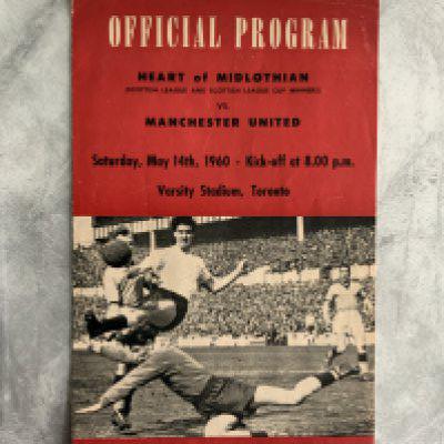 1960 Hearts v Manchester United Canadian Tour Football Programme: Good condition harder to obtain programme with no team changes played in Toronto on 14 5 1960.
