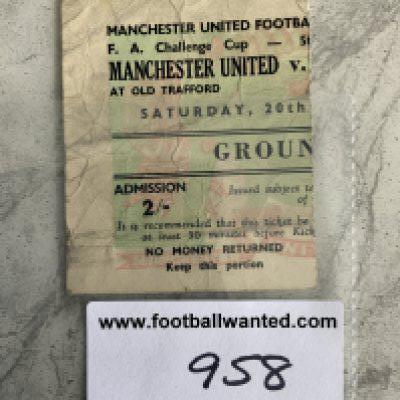 59/60 Manchester United v Sheffield Wednesday FA Cup Football Ticket: Played on 20 2 1960 in creased condition.