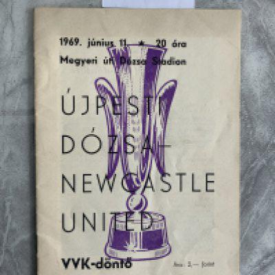 1969 Fairs Cup Final Football Programme: Ujpest Dozsa v Newcastle United in very good condition. Team page on the back has score, a few ticks and a team change.