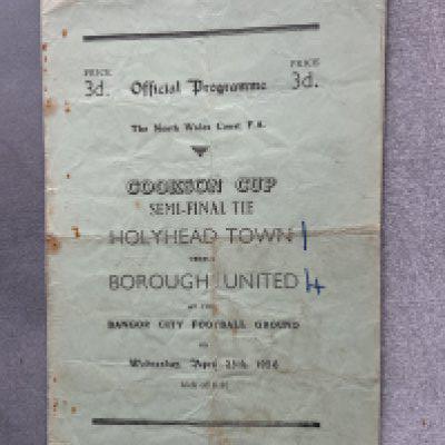 1956 Cookson Cup Semi Final Football Programme: Holyhead Town v Borough United played at Bangor City. Score to cover and a bit grubby on folds. Team changes