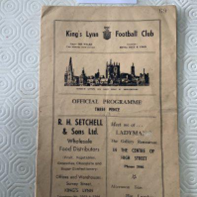 48/49 Kings Lynn v Gorleston Football Programme: George Miller Final dated 7 9 1948 in good condition with no team changes.
