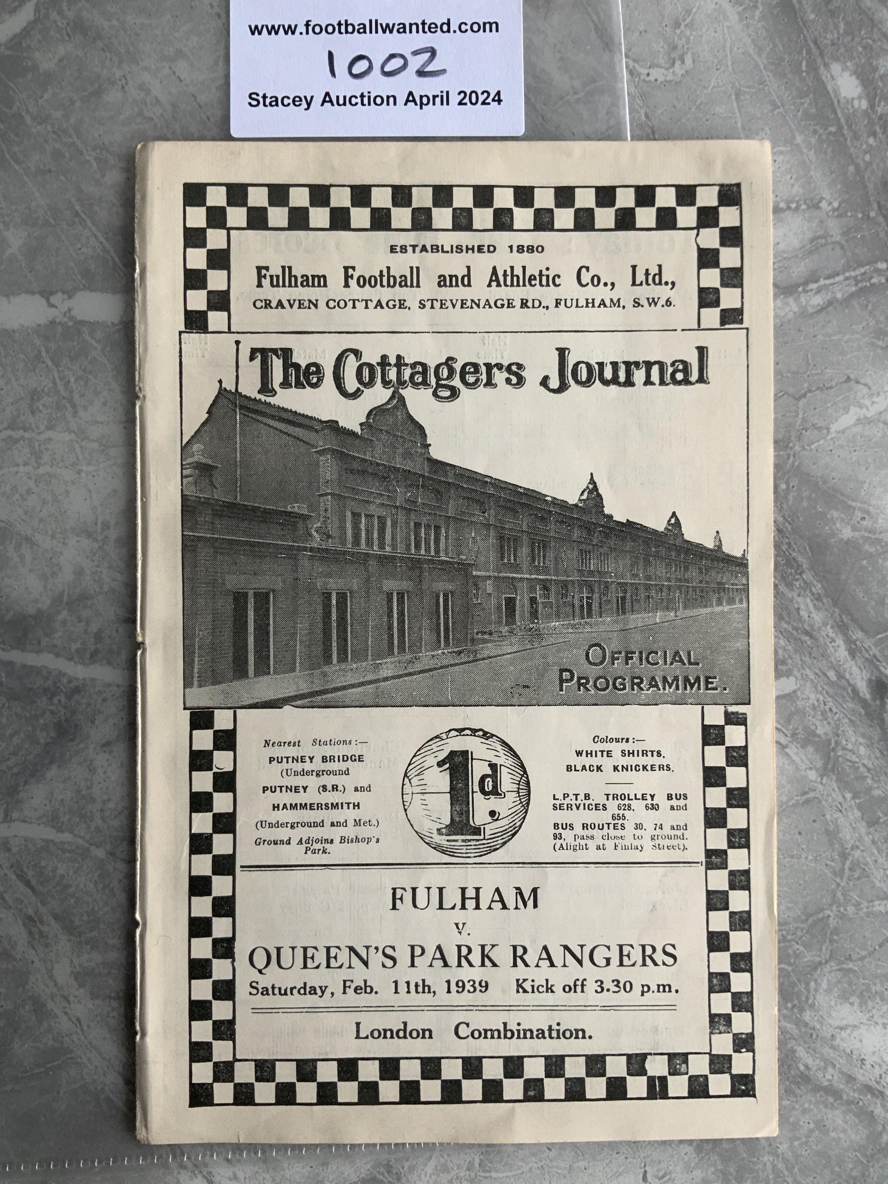 38/39 Fulham Reserves v QPR Football Programme: London Combination match dated 11 2 1939. Ex bound with no team changes.
