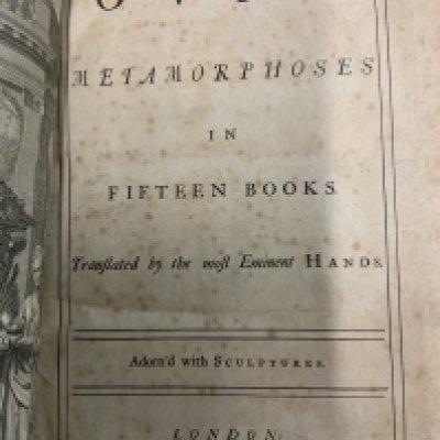 Ovid&#2013266057۪s Metamorphosis in fifteen book, 1717 printed from Jacob Tonson. Loose cover.