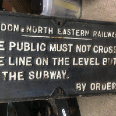 A cast iron railway sign, London North Eastern Railway, The public must not cross the Line 30 x 56 cm
