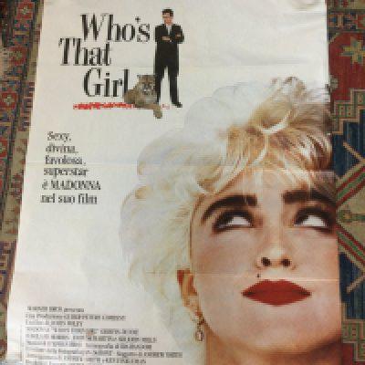 An Italian film poster for Who's That Girl?, rolled. Approx 140cm x 100cm.
